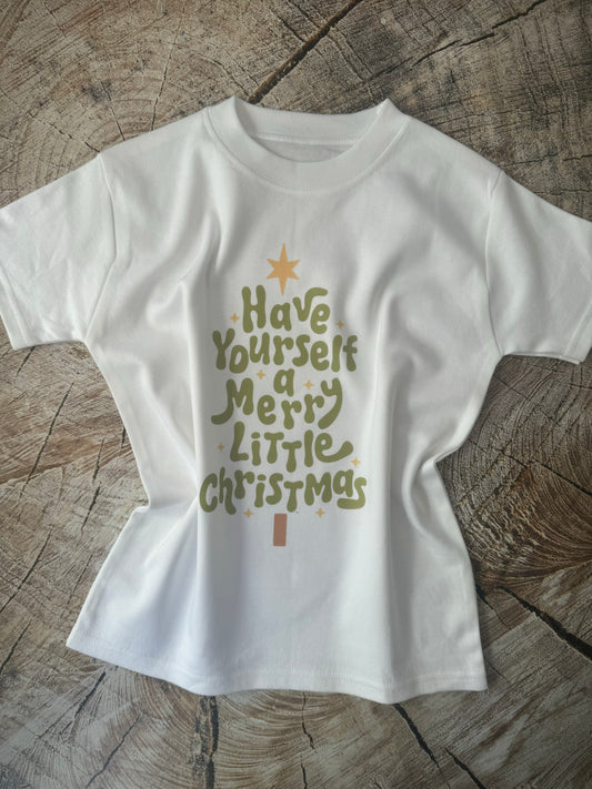 White Tshirt-Have yourself a merry little Christmas