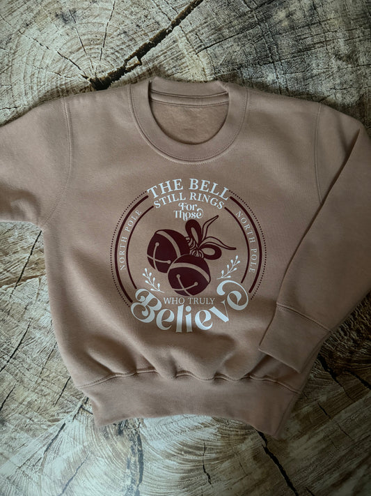 Taupe Sweatshirt-The bell still rings for those who truly believe