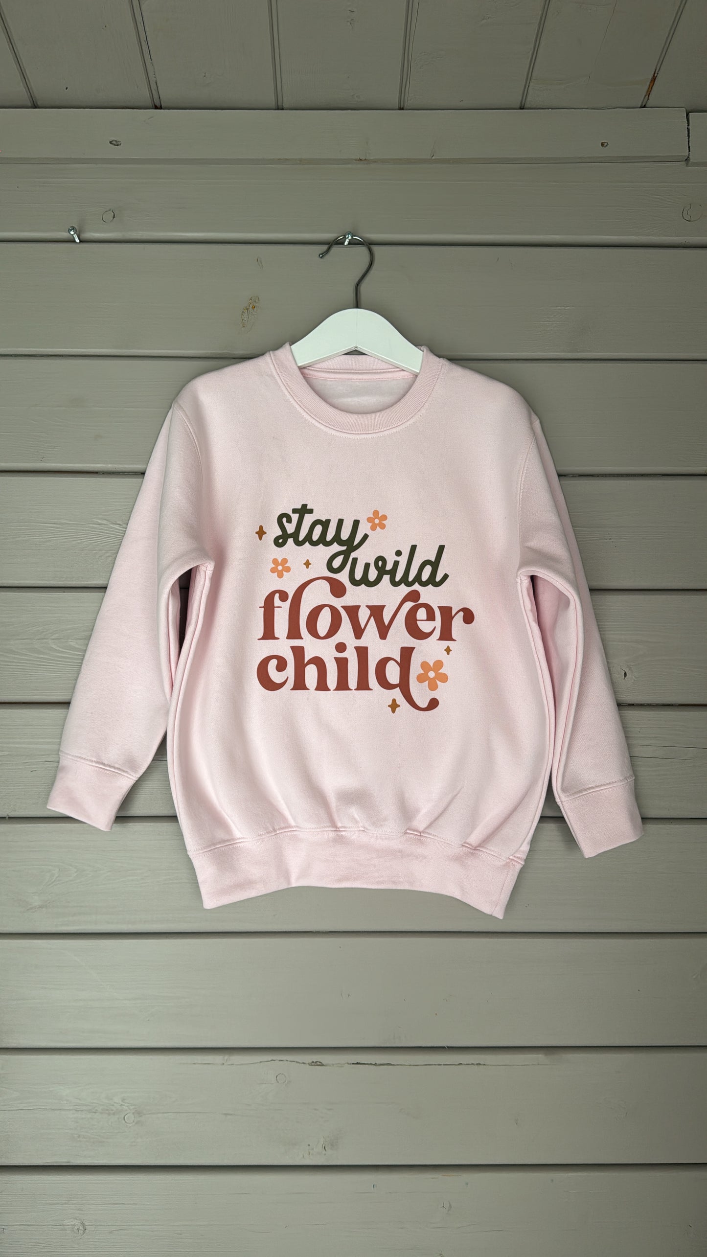 Pink Stay wild flower child sweatshirt